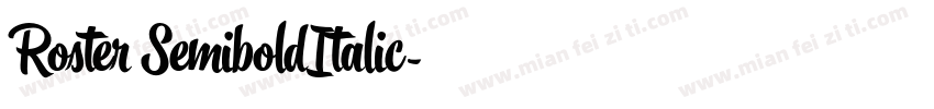 Roster SemiboldItalic字体转换